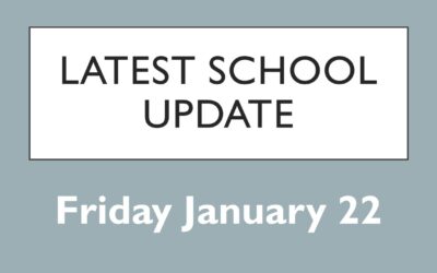 Latest School Update Friday January 22