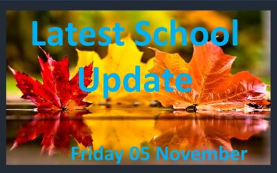 Latest School Update Friday 05 November 2021