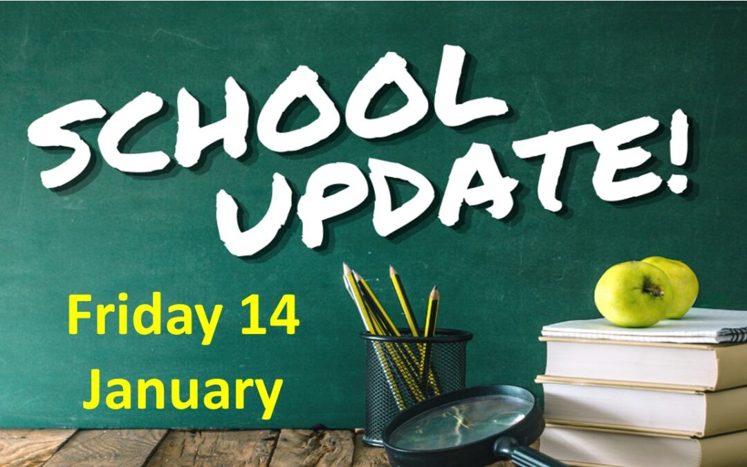 Latest School Update Friday 14 January 2022