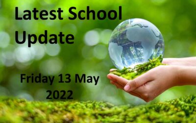 Latest School Update Friday 13 May 2022