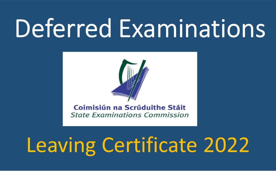 Deferred Leaving Certificate Exams 2022