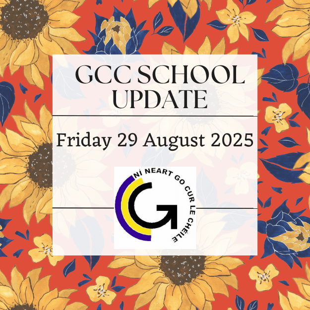GCC Parents Update Friday 29 August 2025