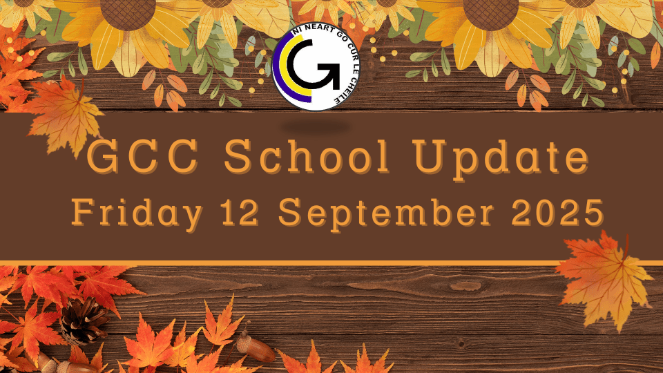 GCC Parents Update Friday 12 September 2025