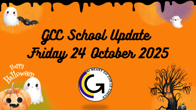 GCC Parents Update Friday 24 October 2025