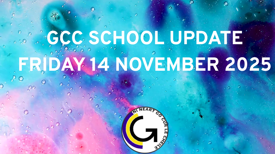 GCC Parents Update Friday 14 November 2025
