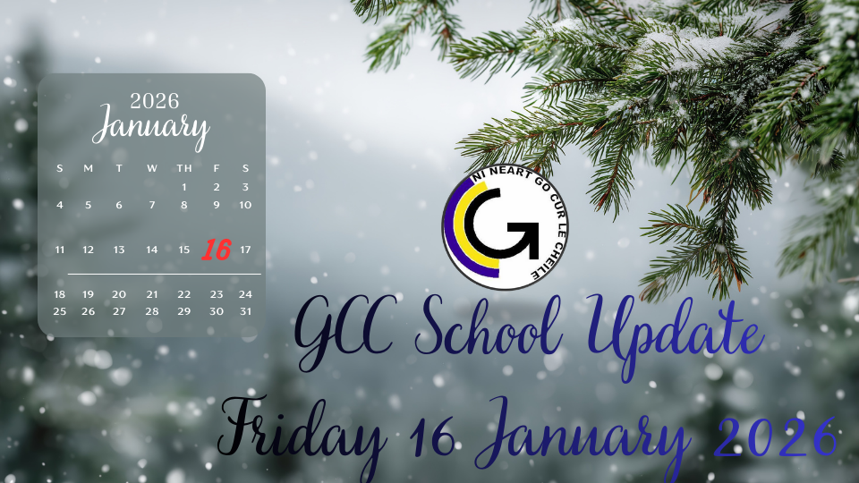 GCC Parents Update Friday 16 January 2026