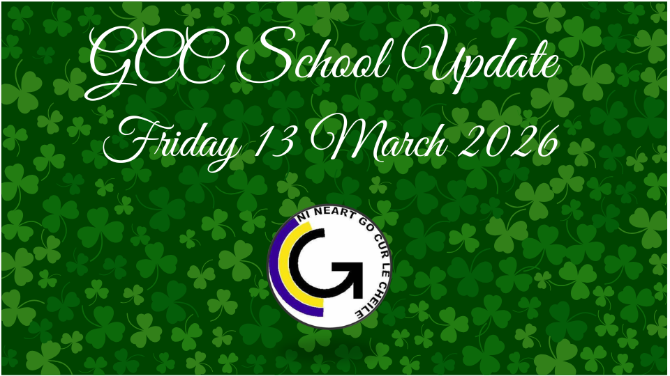 GCC Parents Update Friday 13 March 2026