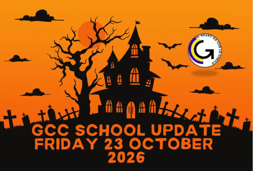 GCC Parents Update Friday 23 October 2026